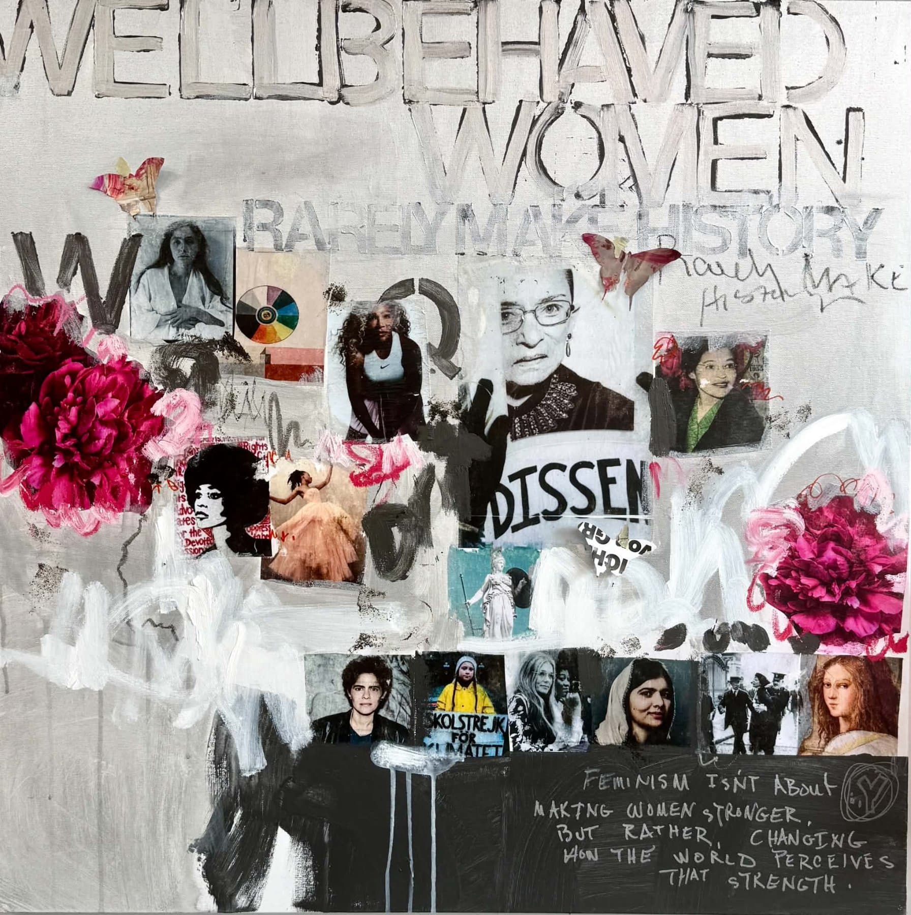 Well Behaved Women Rarely Make History — view 1